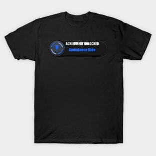 Ambulance ride T-Shirt